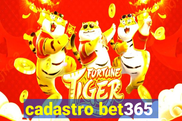 cadastro bet365