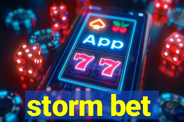 storm bet