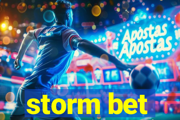 storm bet