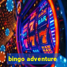 bingo adventure