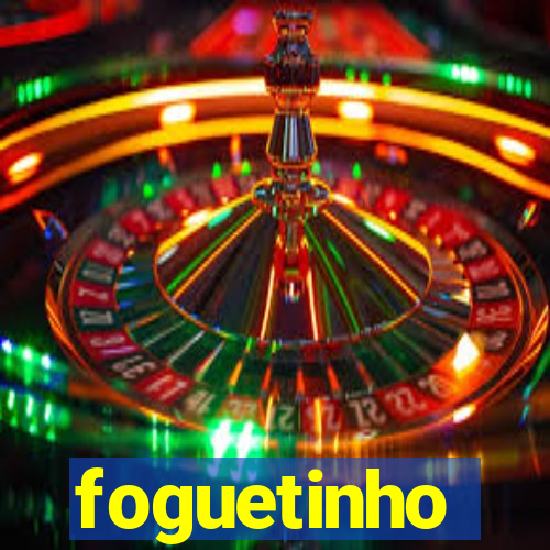 foguetinho