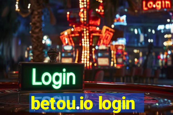 betou.io login