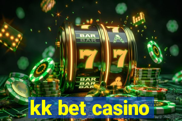 kk bet casino