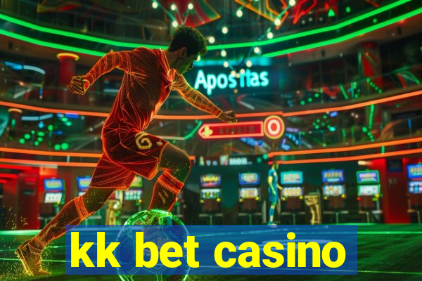 kk bet casino