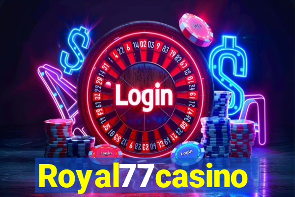 Royal77casino