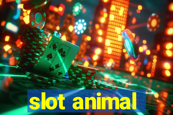 slot animal