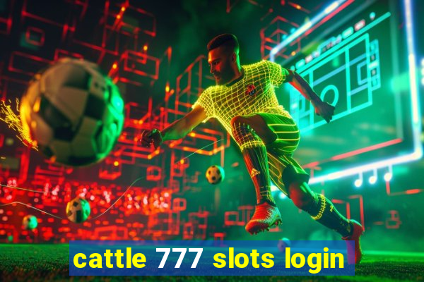 cattle 777 slots login