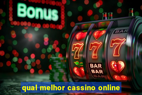 qual melhor cassino online