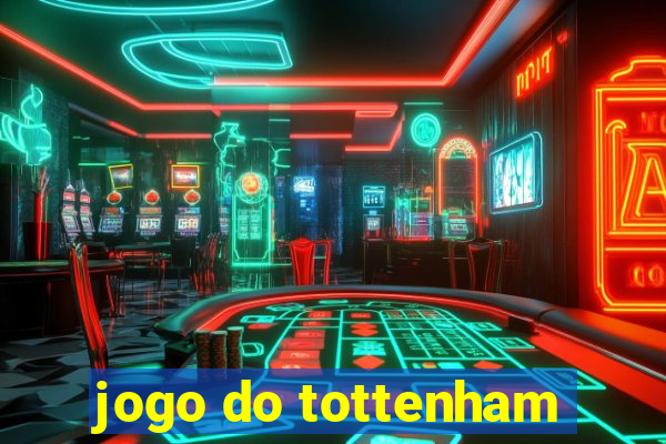 jogo do tottenham