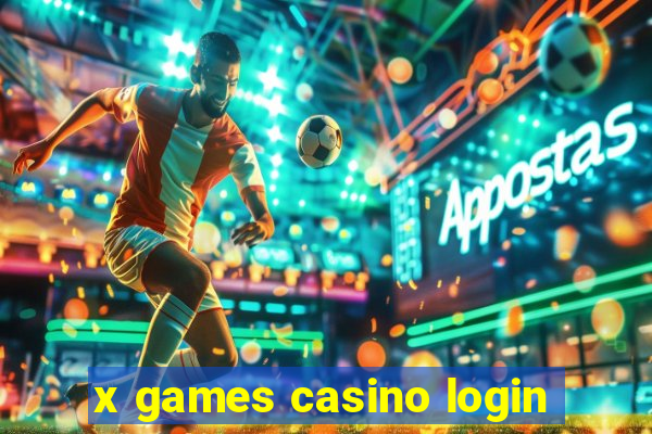 x games casino login