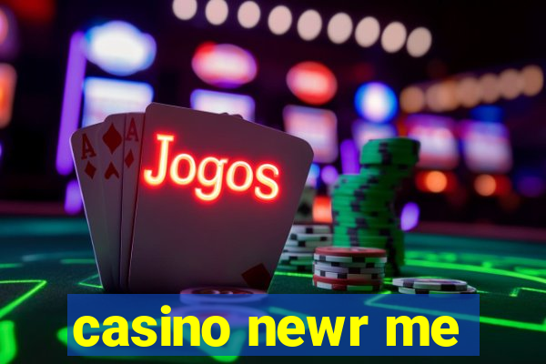 casino newr me