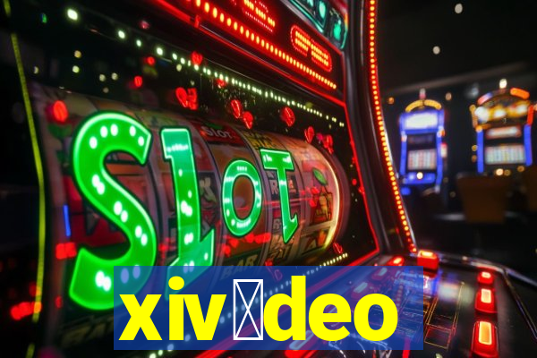 xiv铆deo