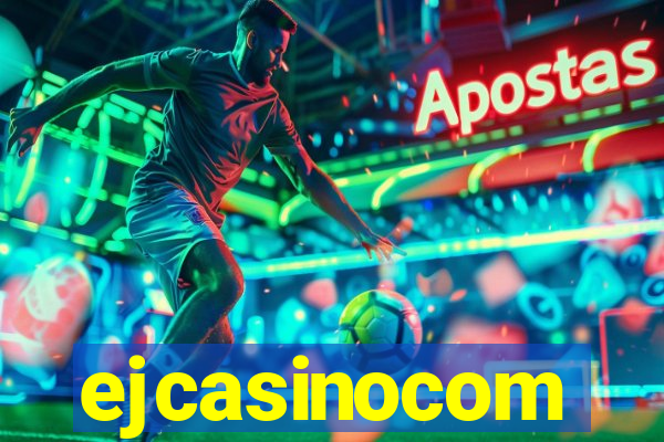 ejcasinocom