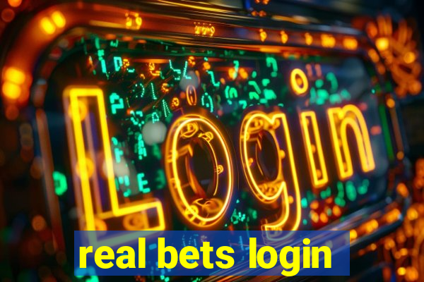 real bets login