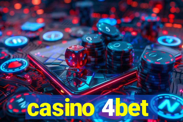 casino 4bet