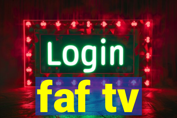 faf tv