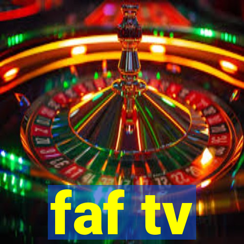 faf tv