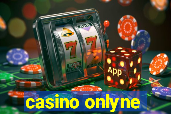 casino onlyne