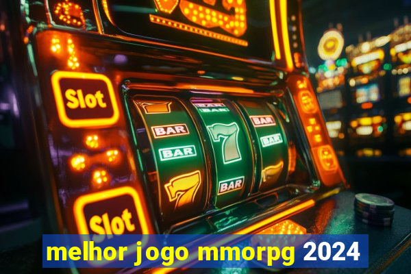 melhor jogo mmorpg 2024