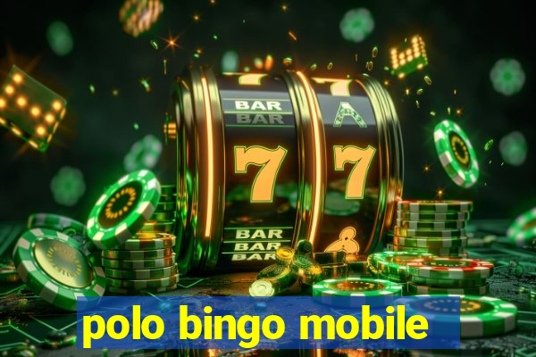 polo bingo mobile