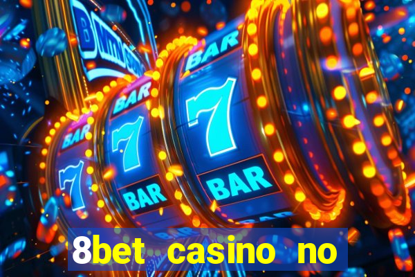 8bet casino no deposit bonus