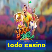 todo casino