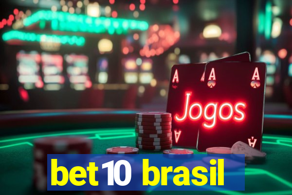 bet10 brasil