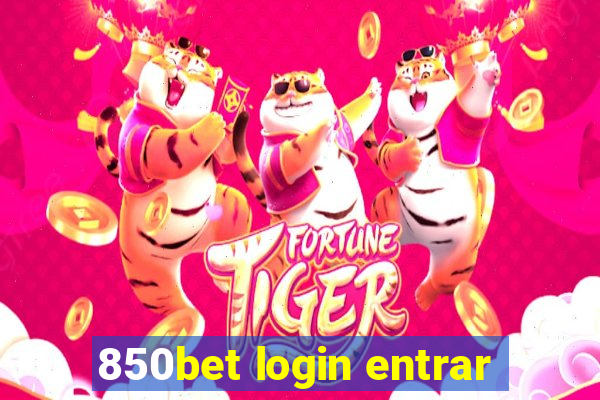 850bet login entrar