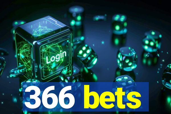 366 bets