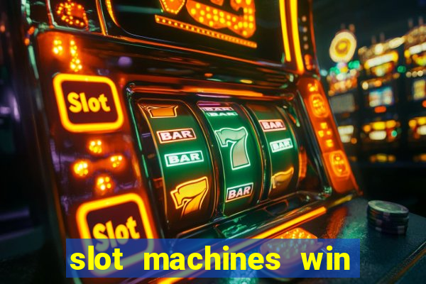 slot machines win real money cash app