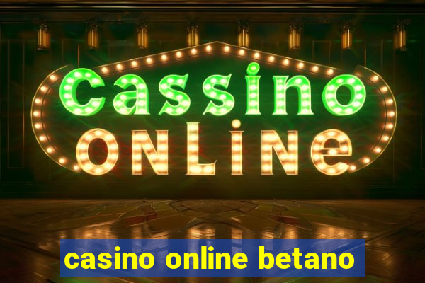 casino online betano