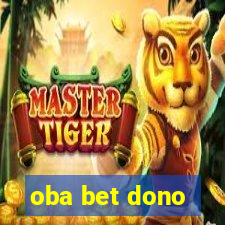 oba bet dono