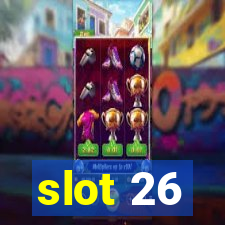 slot 26