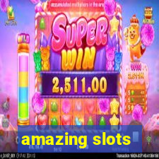 amazing slots