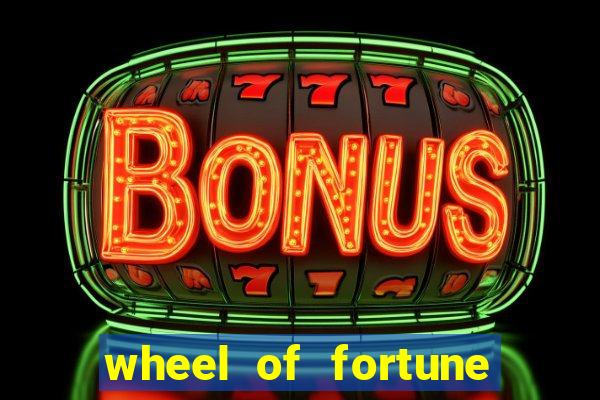 wheel of fortune slot casino