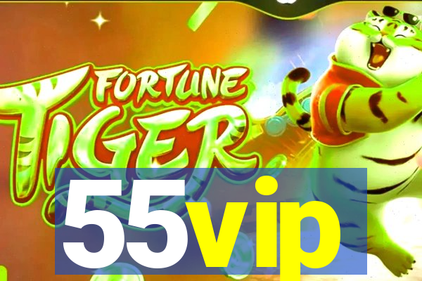 55vip