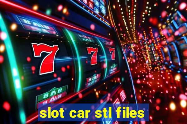 slot car stl files