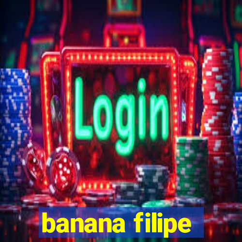 banana filipe