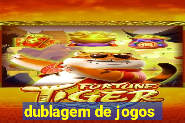 dublagem de jogos