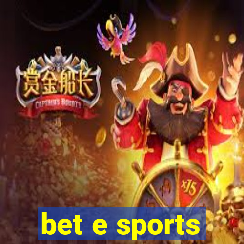 bet e sports