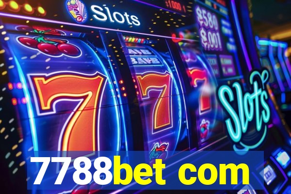 7788bet com