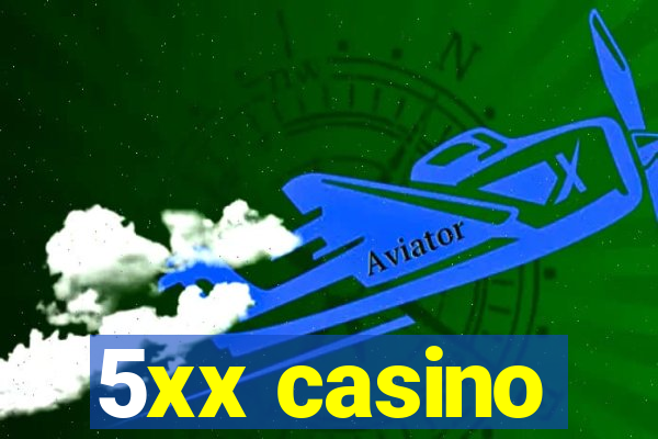 5xx casino