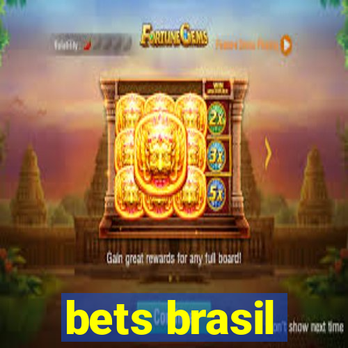 bets brasil