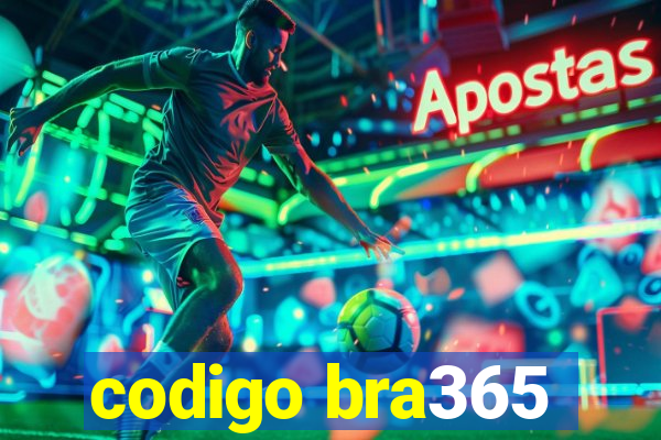 codigo bra365