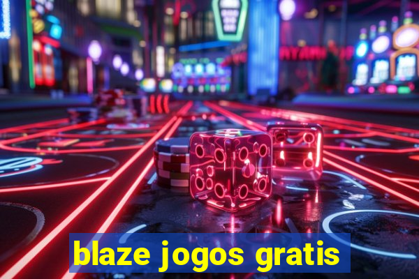 blaze jogos gratis