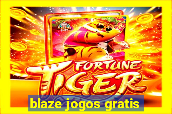 blaze jogos gratis