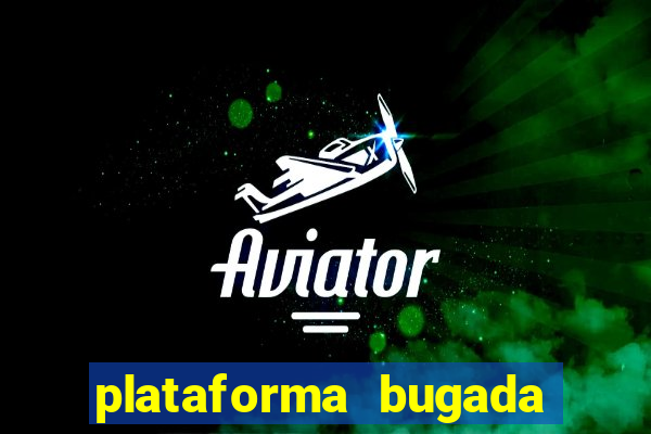 plataforma bugada do tigrinho