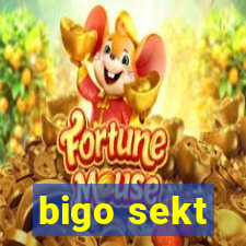 bigo sekt