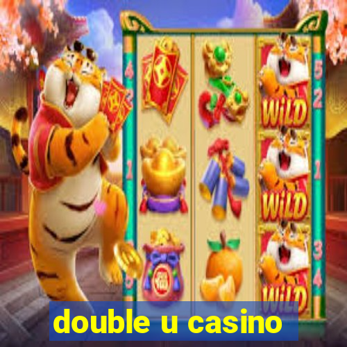 double u casino