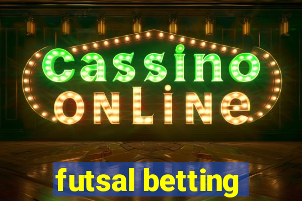 futsal betting